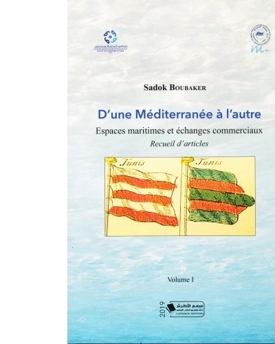 D'une Méditerranée à l'autre Espace maritimes et échanges commerciaux